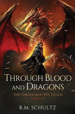 Cover of Through Blood and Dragons