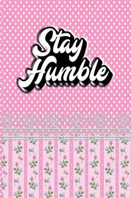 Book cover for Stay Humble