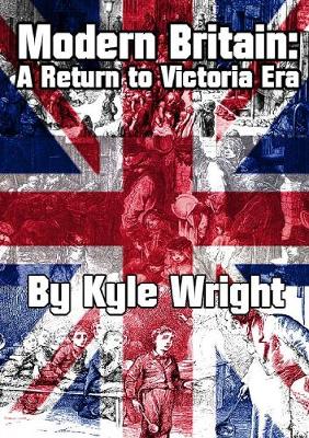 Book cover for Modern Britain: A Return to Victoria Era