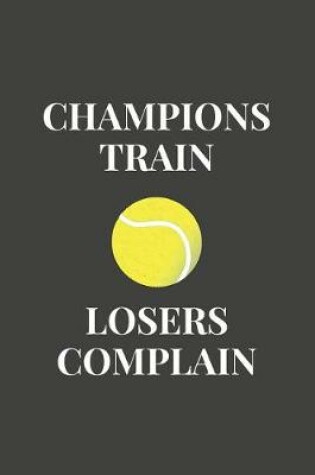 Cover of Champions Train - Losers Complain