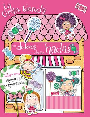 Book cover for La gran tienda de dulces de las hadas