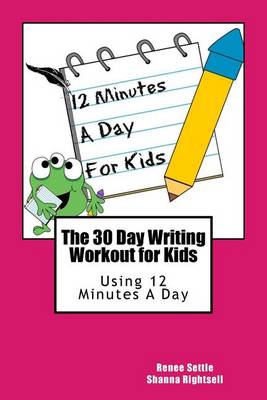 Book cover for The 30 Day Writing Workout for Kids - Pink Version