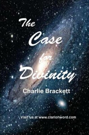 Cover of The Case for Divinity