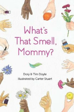 Cover of What's That Smell, Mommy?