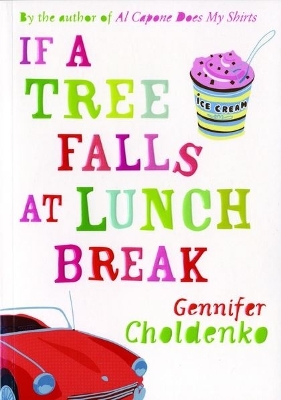Book cover for If A Tree Falls At Lunch Break