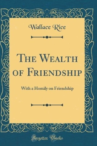 Cover of The Wealth of Friendship