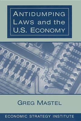 Book cover for Antidumping Laws and the U.S. Economy