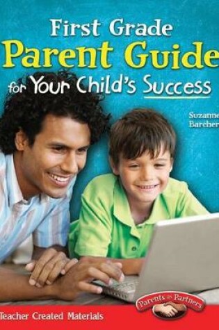 Cover of First Grade Parent Guide for Your Child's Success