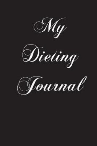 Cover of My Dieting Journal