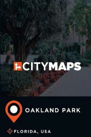 Cover of City Maps Oakland Park Florida, USA