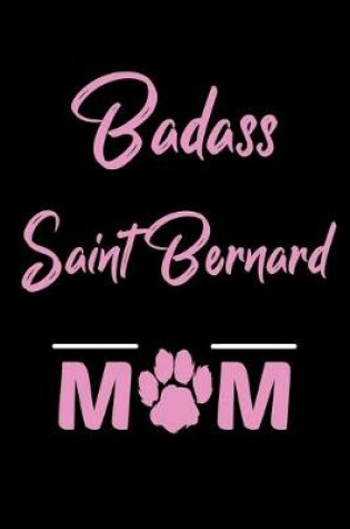 Cover of Badass Saint Bernard Mom