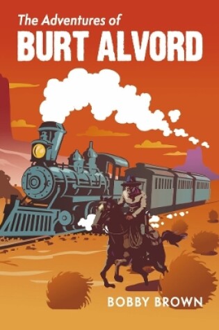 Cover of The Adventures of Burt Alvord