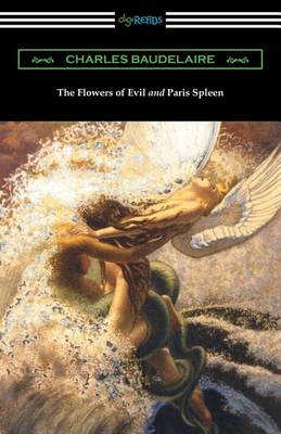 Book cover for The Flowers of Evil and Paris Spleen (with an Introduction by James Huneker)