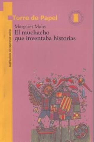 Cover of El Muchacho Que Inventaba Historias