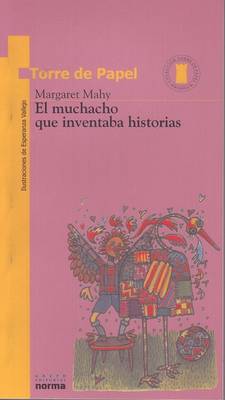 Book cover for El Muchacho Que Inventaba Historias