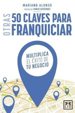 Cover of Otras 50 Claves Para Franquiciar