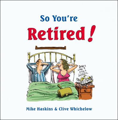 Book cover for So You're Retired!