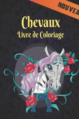 Cover of Chevaux Livre de Coloriage