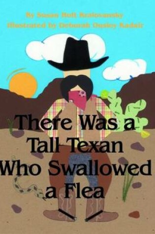 Cover of There Was a Tall Texan Who Swallowed a Flea