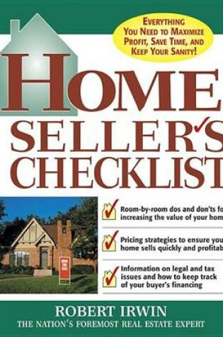 Cover of Home Seller's Checklist: Everything You Need to Know to Get the Highest Price for Your House