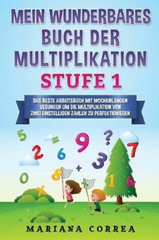 Cover of MEIN WUNDERBARES BUCH Der MULTIPLIKATION STUFE 1