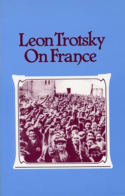 Book cover for Leon Trotsky on France