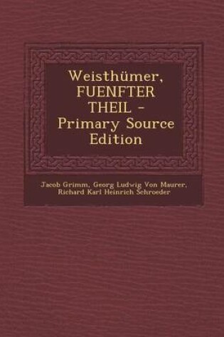 Cover of Weisthumer, Fuenfter Theil (Primary Source)