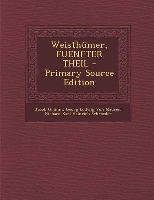 Book cover for Weisthumer, Fuenfter Theil (Primary Source)