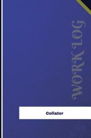 Cover of Collator Work Log