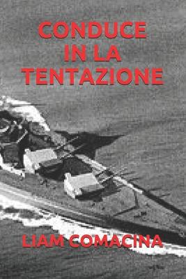 Book cover for Conduce in La Tentazione