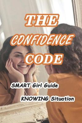 Book cover for The Confidence Code