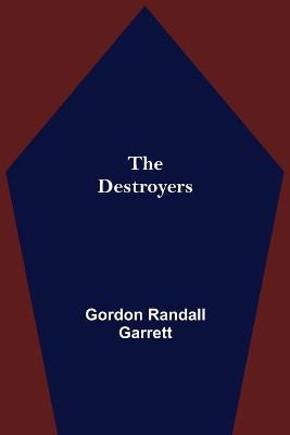 Book cover for The Destroyers