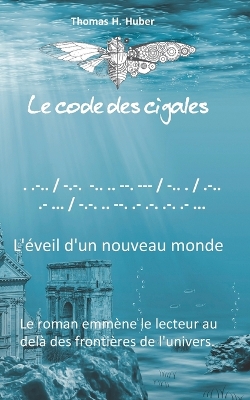 Book cover for Le code des cigales