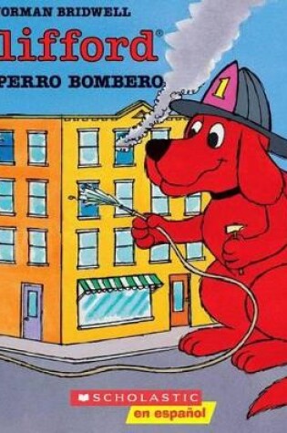 Cover of Clifford, El Perro Bombero