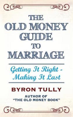 Book cover for The Old Money Guide to Marriage