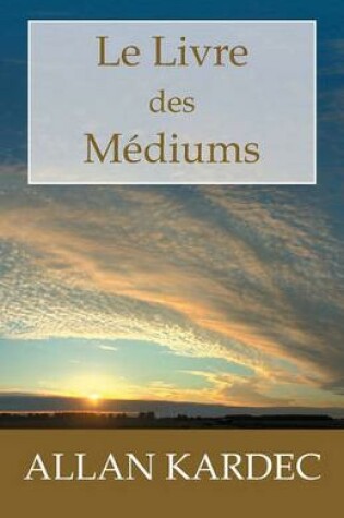Cover of Le Livre des Mediums