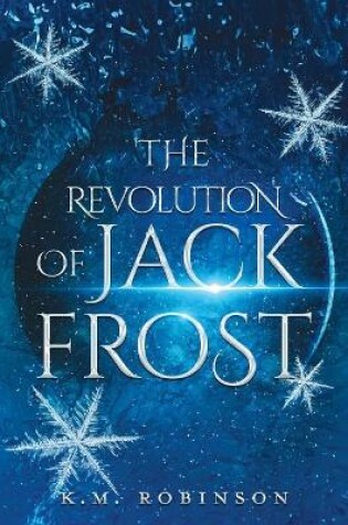 Cover of The Revolution of Jack Frost