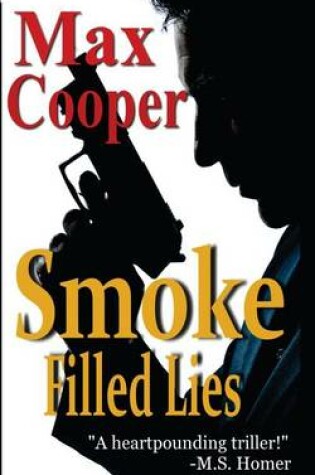 Cover of Smoke Filled Lies