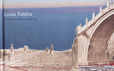 Book cover for Luisa Rabbia: Travels with Isabella