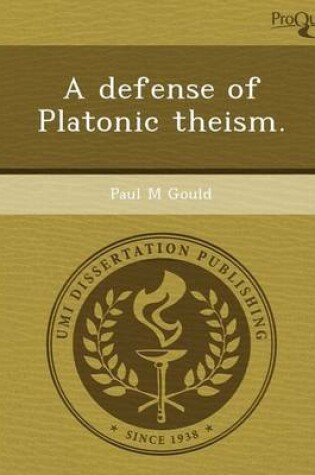 Cover of A Defense of Platonic Theism