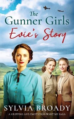 Book cover for The Gunner Girls - Evie's Story