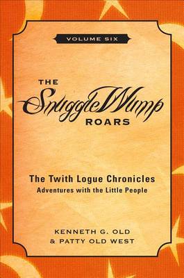 Book cover for The Snugglewump Roars, Volume 6