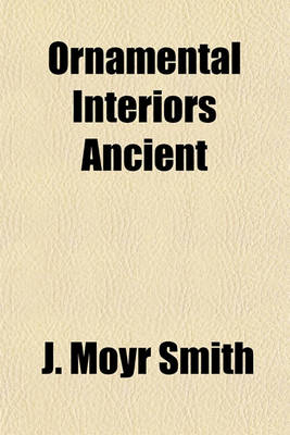 Book cover for Ornamental Interiors Ancient