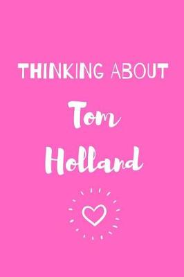 Book cover for Thinking About Tom Holland