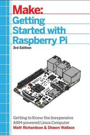 Cover of Getting Started with Raspberry Pi, 3e