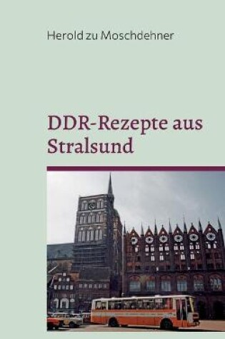 Cover of DDR-Rezepte aus Stralsund