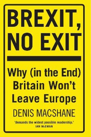 Cover of Brexit, No Exit