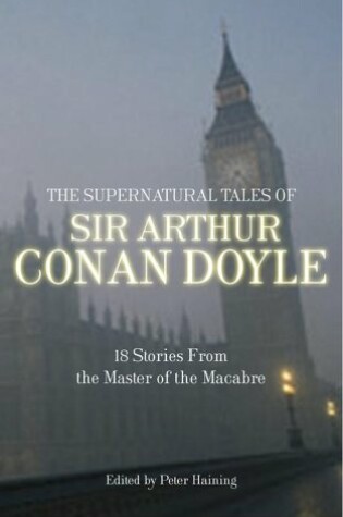Cover of The Supernatural Tales of Sir Arthur Conan Doyle