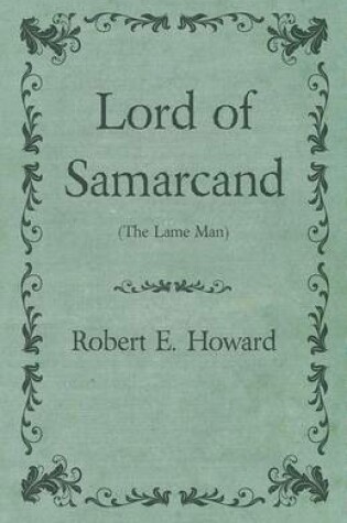 Cover of Lord of Samarcand (the Lame Man)