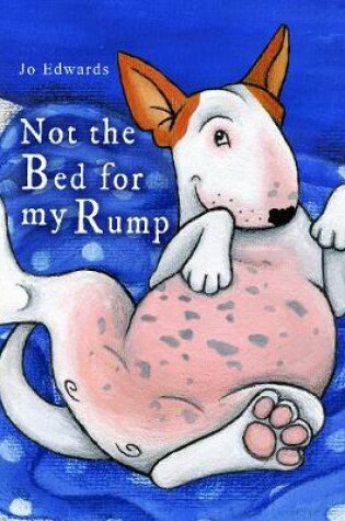 Cover of Not the Bed for My Rump